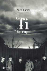 FI D'EUROPA, LA | 9788478715404 | BURGAS, ANGEL