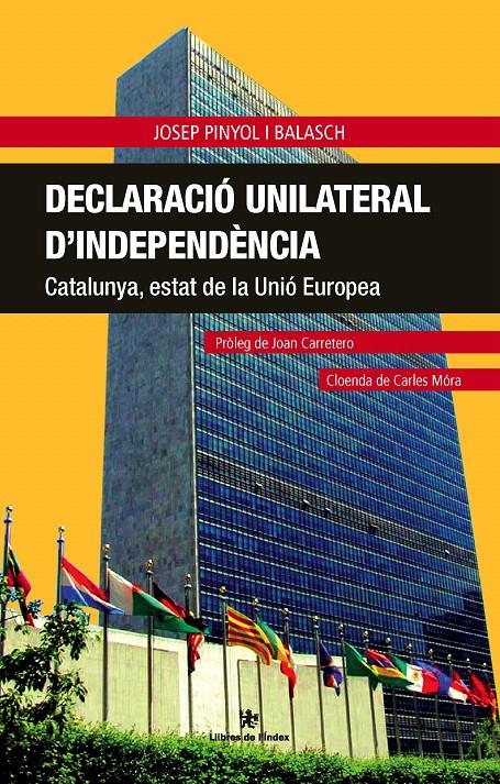 DECLARACIO UNILATERAL D'INDEPENDENCIA | 9788496563889 | PINYOL I BALASCH, JOSEP | Llibreria L'Illa - Llibreria Online de Mollet - Comprar llibres online