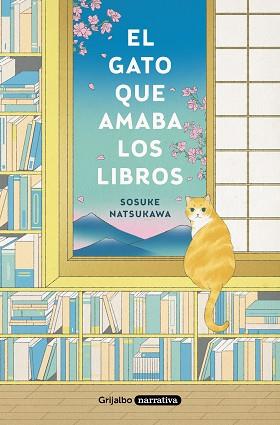 GATO QUE AMABA LOS LIBROS, EL | 9788425359934 | NATSUKAWA, SOSUKE