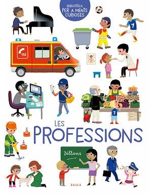 PROFESSIONS, LES | 9788447946617 | GOROSTIS, ÉMILIE | Llibreria L'Illa - Llibreria Online de Mollet - Comprar llibres online