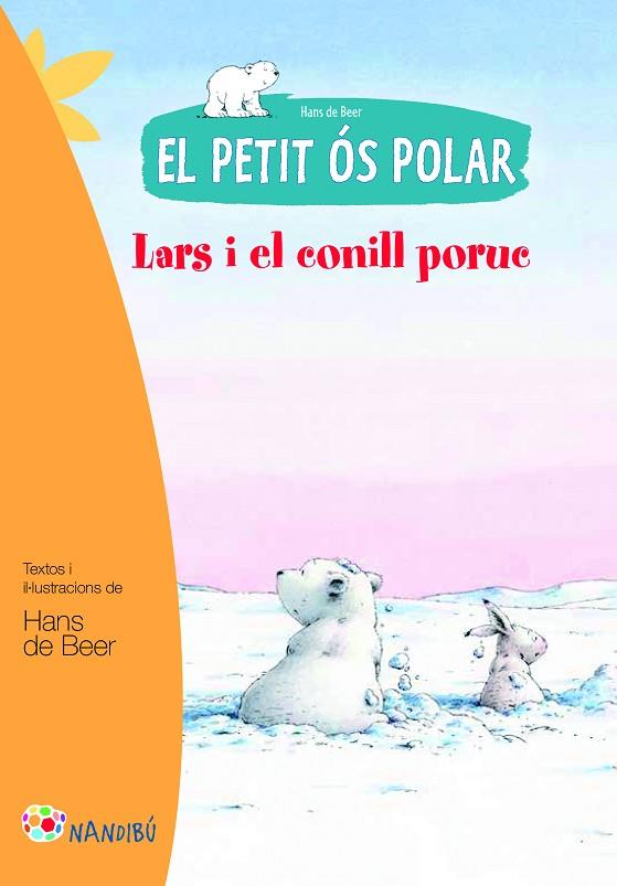 LARS I EL CONILL PORUC | 9788499755458 | DE BEER, HANS | Llibreria L'Illa - Llibreria Online de Mollet - Comprar llibres online