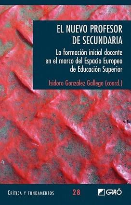 NUEVO PROFESOR DE SECUNDARIA | 9788478278961 | ISIDORO GONZÁLEZ GALLEGO (COORD.), EVA ALMUNIA, LA | Llibreria L'Illa - Llibreria Online de Mollet - Comprar llibres online