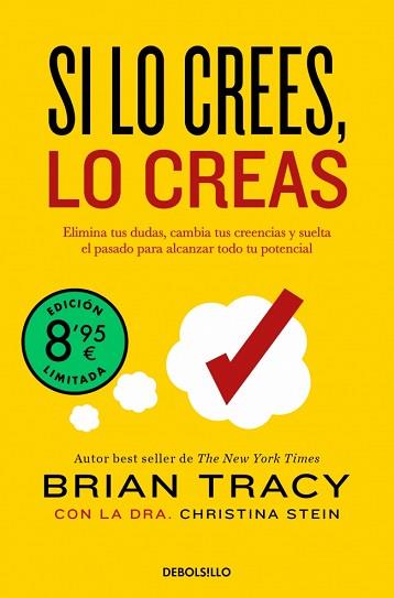SI LO CREES LO CREAS | 9788466387811 | TRACY, BRIAN | Llibreria L'Illa - Llibreria Online de Mollet - Comprar llibres online
