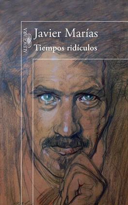 TIEMPOS RIDÍCULOS | 9788420414409 | MARÍAS, JAVIER