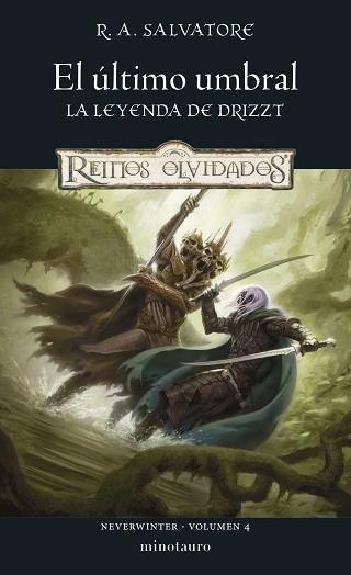 NEVERWINTER Nº 04/04 EL ÚLTIMO UMBRAL | 9788445010860 | SALVATORE, R. A. | Llibreria L'Illa - Llibreria Online de Mollet - Comprar llibres online