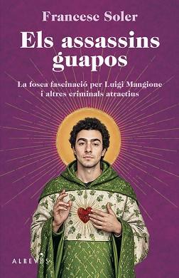 ASSASSINS GUAPOS, ELS | 9788410455696 | SOLER, FRANCESC | Llibreria L'Illa - Llibreria Online de Mollet - Comprar llibres online