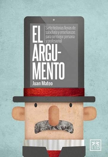 ARGUMENTO, EL | 9788483562727 | MATEO DIAZ, JUAN | Llibreria L'Illa - Llibreria Online de Mollet - Comprar llibres online