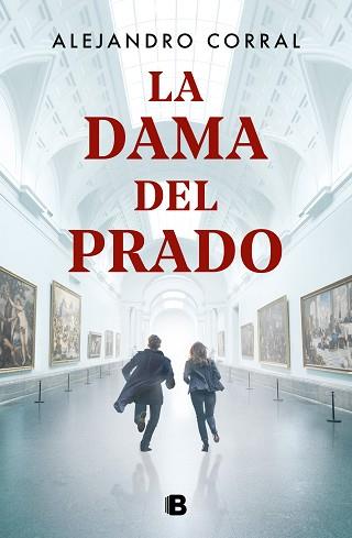 DAMA DEL PRADO, LA | 9788466666763 | CORRAL, ALEJANDRO | Llibreria L'Illa - Llibreria Online de Mollet - Comprar llibres online