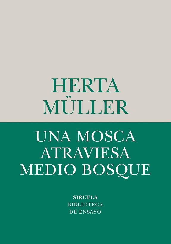 MOSCA ATRAVIESA MEDIO BOSQUE, UNA | 9788410183780 | MÜLLER, HERTA | Llibreria L'Illa - Llibreria Online de Mollet - Comprar llibres online