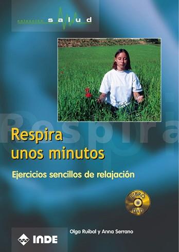 RESPIRA UNOS MINUTOS | 9788495114594 | RUIBAL, OLGA / SERRANO, ANNA