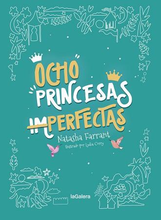 OCHO PRINCESAS IMPERFECTAS | 9788424668754 | FARRANT, NATASHA | Llibreria L'Illa - Llibreria Online de Mollet - Comprar llibres online