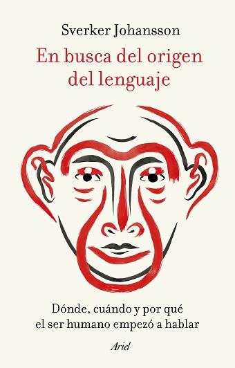 EN BUSCA DEL ORIGEN DEL LENGUAJE | 9788434433229 | JOHANSSON, SVERKER | Llibreria L'Illa - Llibreria Online de Mollet - Comprar llibres online
