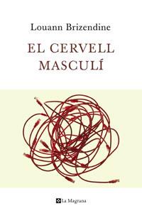 CERVELL MASCULI, EL | 9788482640938 | BRIZENDINE, LOUANN