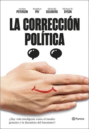 CORRECCIÓN POLÍTICA, LA | 9788408210238 | PETERSON, JORDAN B. / FRY, STEPHEN / MICHAEL ERIC DYSON / GOLDBERG, MICHELLE | Llibreria L'Illa - Llibreria Online de Mollet - Comprar llibres online