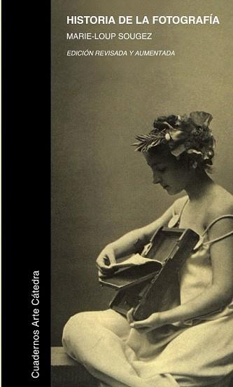 HISTORIA DE LA FOTOGRAFÍA | 9788437627373 | SOUGEZ, MARIE-LOUP | Llibreria L'Illa - Llibreria Online de Mollet - Comprar llibres online