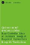 QUE ENS MOU? 6 VALORS A DEBAT | 9788496499553 | TERRICABRAS, JOSEP-MARIA | Llibreria L'Illa - Llibreria Online de Mollet - Comprar llibres online