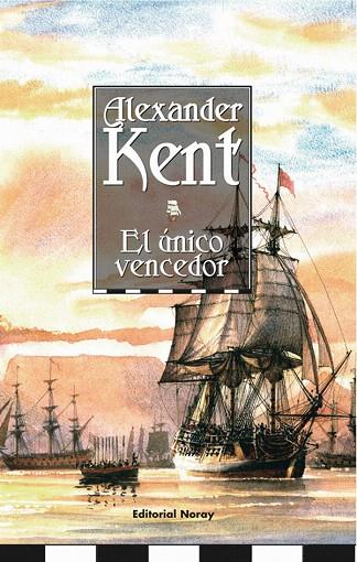 UNICO VENCEDOR, EL | 9788474861747 | KENT, ALEXANDER (1924- )