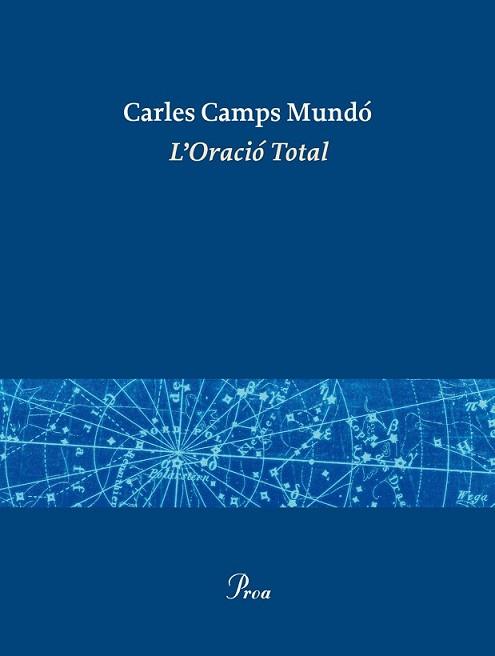 ORACIÓ TOTAL, L' | 9788475884332 | CAMPS MUNDÓ, CARLES