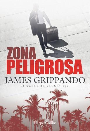 ZONA PELIGROSA | 9788491394365 | GRIPPANDO, JAMES | Llibreria L'Illa - Llibreria Online de Mollet - Comprar llibres online