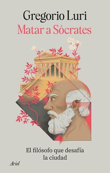 MATAR A SÓCRATES | 9788434440364 | LURI, GREGORIO | Llibreria L'Illa - Llibreria Online de Mollet - Comprar llibres online