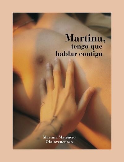 MARTINA TENGO QUE HABLAR CONTIGO | 9788418260766 | MATENCIO, MARTINA