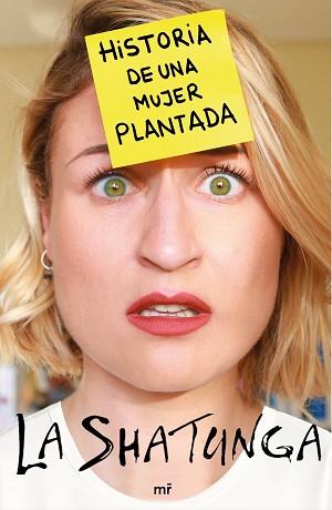 HISTORIA DE UNA MUJER PLANTADA | 9788427045323 | SHATUNGA, LA