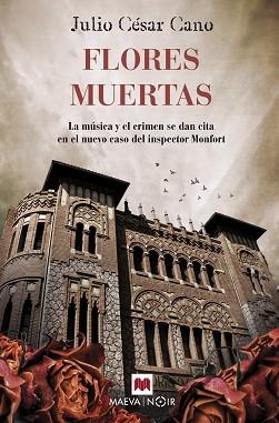 FLORES MUERTAS | 9788417108984 | CANO, JULIO CÉSAR | Llibreria L'Illa - Llibreria Online de Mollet - Comprar llibres online