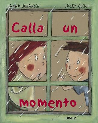 CALLA UN MOMENTO | 9788489804531 | GLEICH, JACKY