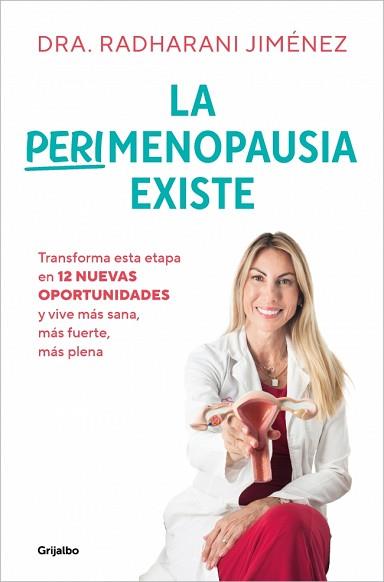 PERIMENOPAUSIA EXISTE, LA | 9788425371202 | JIMÉNEZ, RADHARANI | Llibreria L'Illa - Llibreria Online de Mollet - Comprar llibres online