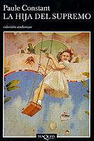 HIJA DEL SUPREMO, LA | 9788483101940 | CONSTANT, PAULE | Llibreria L'Illa - Llibreria Online de Mollet - Comprar llibres online