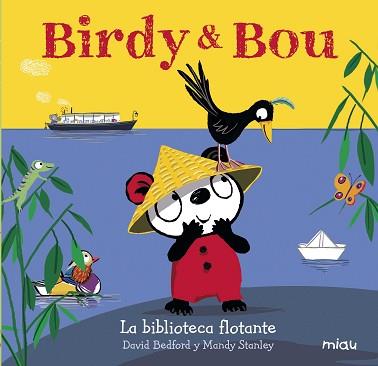 BIRDY Y BOU | 9788416434954 | BEDFORD, DAVID / STANLEY,MANDY | Llibreria L'Illa - Llibreria Online de Mollet - Comprar llibres online