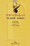 SOROLL I LA FURIA, EL | 9788484372011 | FAULKNER, WILLIAM | Llibreria L'Illa - Llibreria Online de Mollet - Comprar llibres online