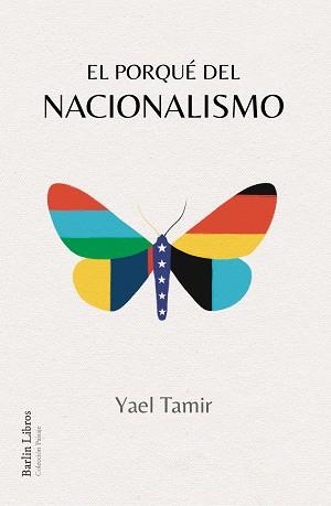 PORQUÉ DEL NACIONALISMO, EL | 9788412331912 | TAMIR, YAEL | Llibreria L'Illa - Llibreria Online de Mollet - Comprar llibres online