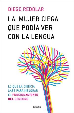MUJER CIEGA QUE PODÍA VER CON LA LENGUA, LA | 9788425366680 | REDOLAR, DIEGO