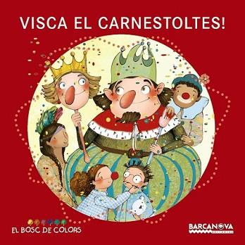 VISCA EL CARNESTOLTES! | 9788448932909 | BALDÓ, ESTEL/GIL, ROSA/SOLIVA, MARIA | Llibreria L'Illa - Llibreria Online de Mollet - Comprar llibres online