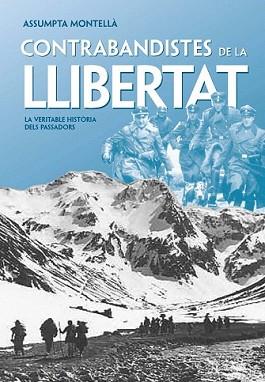 CONTRABANDISTES DE LA LLIBERTAT | 9788492552177 | MONTELLLA, ASSUMPTA | Llibreria L'Illa - Llibreria Online de Mollet - Comprar llibres online