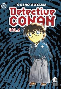 DETECTIVE CONAN VOL. 2 Nº 73 | 9788468472683 | GOSHO AOYAMA | Llibreria L'Illa - Llibreria Online de Mollet - Comprar llibres online