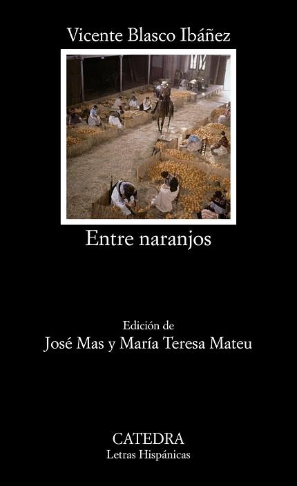 ENTRE NARANJOS | 9788437615851 | BLASCO IBAÑEZ, VICENTE | Llibreria L'Illa - Llibreria Online de Mollet - Comprar llibres online