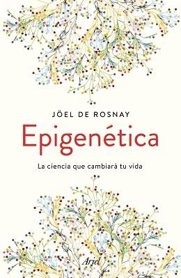 EPIGENÉTICA | 9788434430679 | ROSNAY, JOËL DE | Llibreria L'Illa - Llibreria Online de Mollet - Comprar llibres online