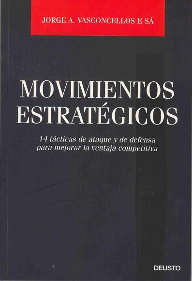 MOVIMIENTOS ESTRATÉGICOS | 9788423425495 | VASCONCELLOS, JORGE A.