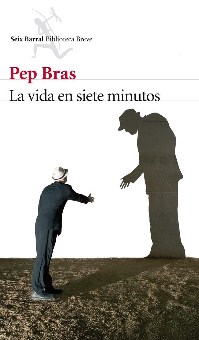 VIDA EN SIETE MINUTOS, LA | 9788432209635 | BRAS, PEP | Llibreria L'Illa - Llibreria Online de Mollet - Comprar llibres online