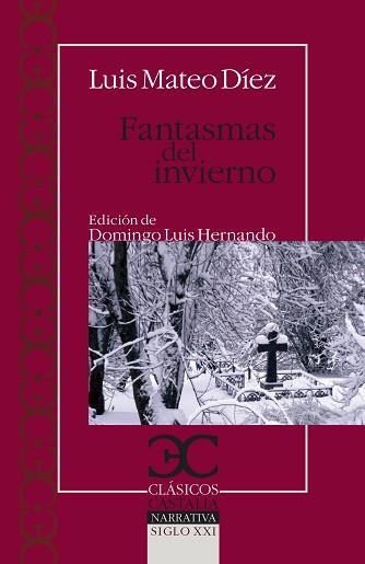 FANTASMAS DEL INVIERNO | 9788497405669 | DIEZ, LUIS MATEO | Llibreria L'Illa - Llibreria Online de Mollet - Comprar llibres online