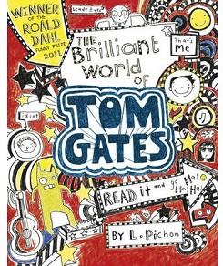 THE BRILLIANT WORLD OF TOM GATES | 9781407120690 | PICHON, LIZ