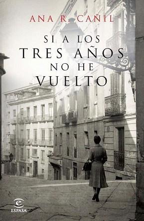SI A LOS TRES AÑOS NO HE VUELTO | 9788467035940 | RAMIREZ CAÑIL, ANA | Llibreria L'Illa - Llibreria Online de Mollet - Comprar llibres online