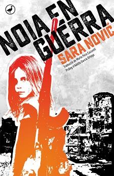 NOIA EN GUERRA | 9788416673384 | NOVIC, SARA | Llibreria L'Illa - Llibreria Online de Mollet - Comprar llibres online