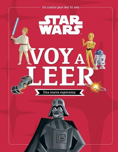 STAR WARS. UNA NUEVA ESPERANZA. VOY A LEER | 9788408297086 | STAR WARS | Llibreria L'Illa - Llibreria Online de Mollet - Comprar llibres online
