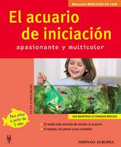 ACUARIO DE INICIACION, EL (MASCOTAS EN CASA) | 9788425516092 | STADELMANN, PETER