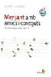 MENJANT AMB AMICS I CONEGUTS -100 PLATS DE PERSONATGES POPUL | 9788473069045 | FÀBREGA, JAUME | Llibreria L'Illa - Llibreria Online de Mollet - Comprar llibres online