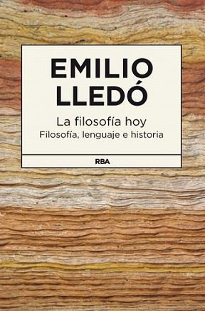 FILOSOFIA HOY, LA | 9788490064207 | LLEDO IÑIGO, EMILIO