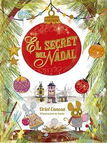 SECRET DEL NADAL, EL | 9788424665746 | CANOSA, ORIOL | Llibreria L'Illa - Llibreria Online de Mollet - Comprar llibres online